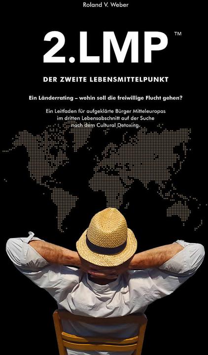 Produktbild 2.LMP- Der zweite Lebensmittelpunkt (Deutsch, Roland V. Weber, 2024)
