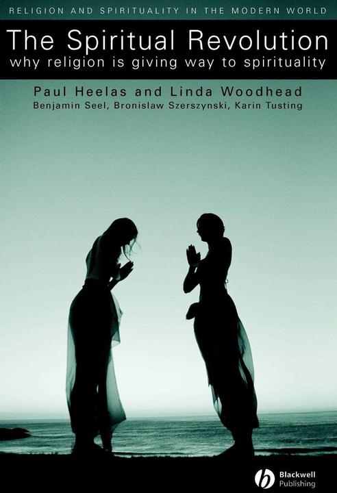 Produktbild The Spiritual Revolution (Englisch, Linda Woodhead, Paul Heelas, 2004)