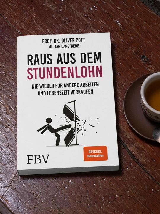 Produktbild Raus aus dem Stundenlohn (Deutsch, Oliver Pott, 2021)