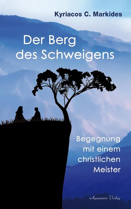 Produktbild Der Berg des Schweigens (Deutsch, Kyriacos C. Markides, 2019)