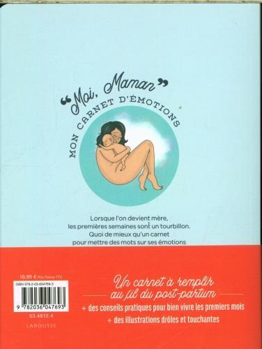 Image du produit Larousse pratique Moi, maman : mon carnet d'émotions (Français, Baconin Sophie, Gallapia Camilla, 2024)