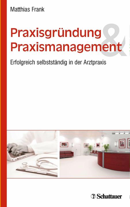 Image du produit Praxisgründung und Praxismanagement (Allemand, Matthias Frank, 2015)