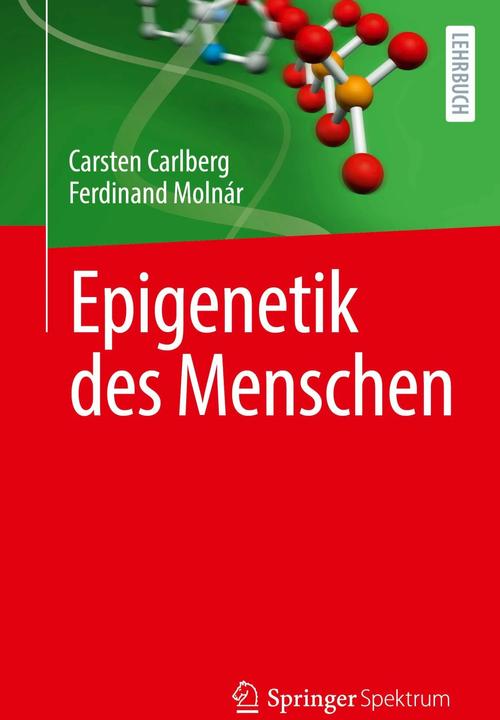 Produktbild Epigenetik des Menschen (Deutsch, Carsten Carlberg, Ferdinand Molnár, 2023)
