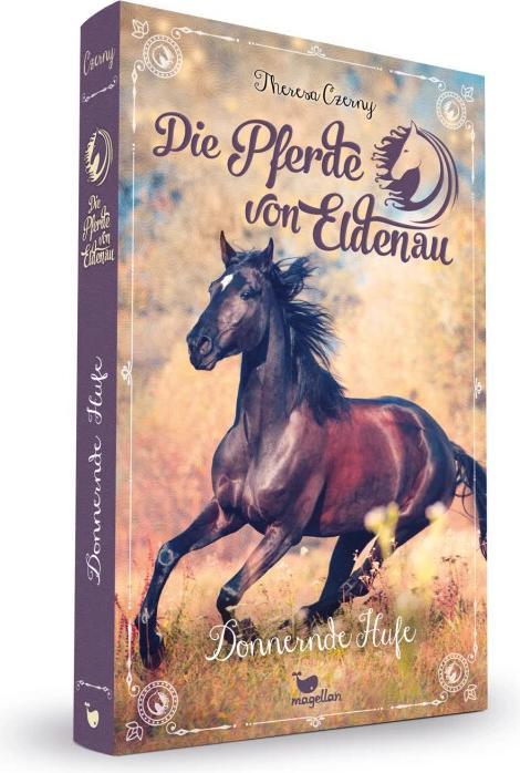Produktbild Die Pferde von Eldenau - Donnernde Hufe (Deutsch, Theresa, Czerny, 2022)