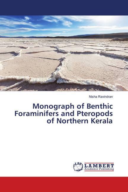 Produktbild Monograph of Benthic Foraminifers and Pteropods of Northern Kerala (Deutsch, Nisha Ravindran, 2018)