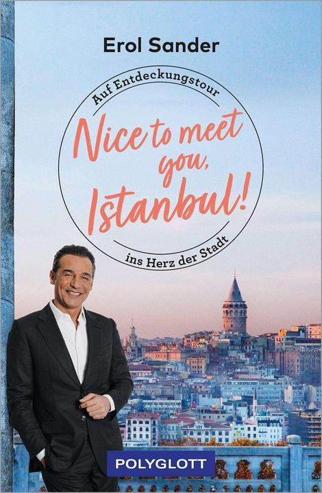 Produktbild Nice to meet you, Istanbul! (Deutsch, Sander, Erol, 2024)