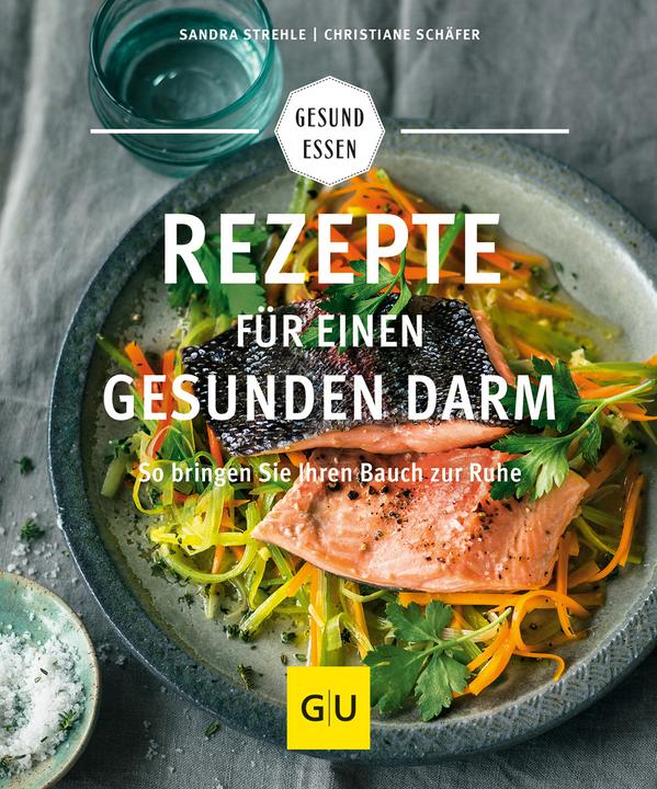 Immagine prodotto Rezepte für einen gesunden Darm (Tedesco, Pastore Cristiano, Sandra Strehle, 2016)