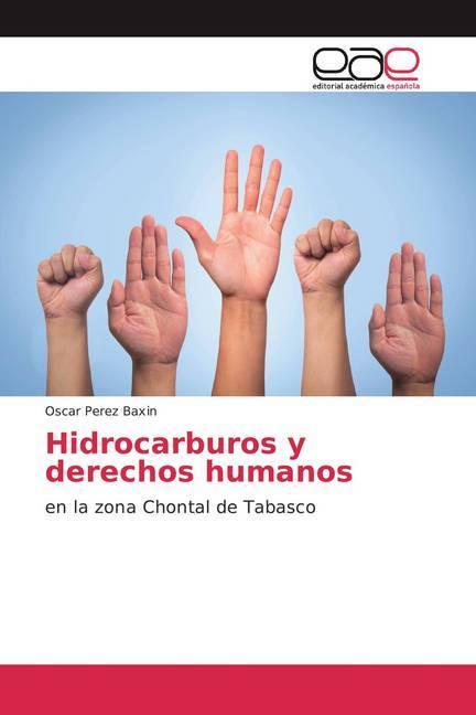 Produktbild Hidrocarburos y derechos humanos (Oscar Perez Baxin, 2019)