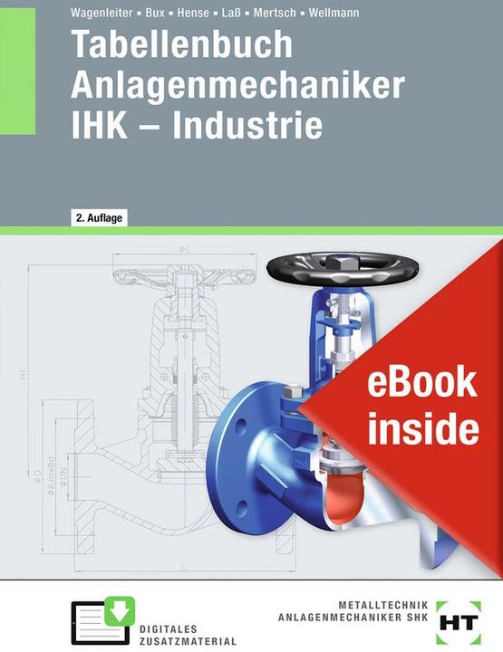 Produktbild Tabellenbuch Anlagenmechaniker IHK - Industrie (Deutsch, Hans-Peter Laß, Hermann Bux, Bertram Hense, Uwe Wellmann, Karl-Heinz Mertsch, 2022)
