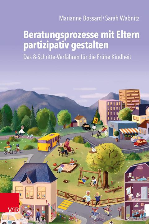 Actual product image Beratungsprozesse mit Eltern partizipativ gestalten (German, Sarah Wabnitz, Marianne Bossard, 2024)