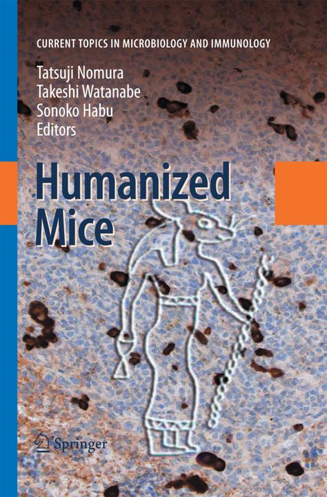 Actual product image Humanized Mice (Takeshi Watanabe, Sonoko Habu, Tatsuji Nomura, 2014)