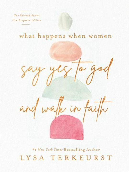 Actual product image What Happens When Women Say Yes to God and Walk in Faith (English, Lysa TerKeurst, 2022)