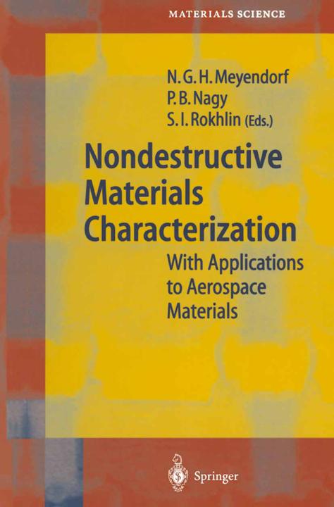 Actual product image Nondestructive Materials Characterization (Stanislav I. Rokhlin, Norbert G. H. Meyendorf, Peter B. Nagy, 2010)
