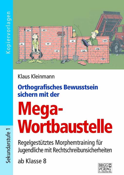 Ensure orthographic awareness with the mega word building site (German, Klaus Kleinmann, 2023)