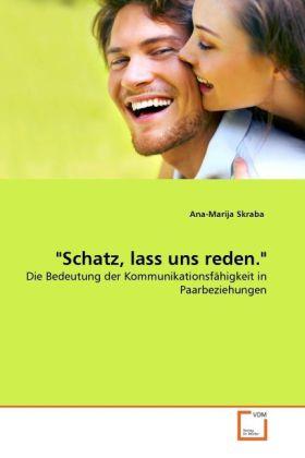 Actual product image 'Schatz, lass uns reden.' (Ana-Marija Skraba, 2011)