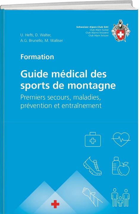 Image du produit Guide médical des sports de montagne (Français, Daniel Walter, Urs Hefti, Martin Walliser, 2023)