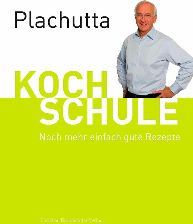 Produktbild Plachutta Kochschule 2 (Deutsch, Ewald Plachutta, 2009)