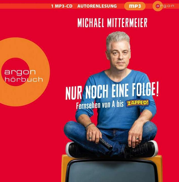 Produktbild Nur noch eine Folge! (Michael Mittermeier, Deutsch)