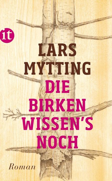 Produktbild Die Birken wissen's noch (Deutsch, Lars Mytting, 2017)