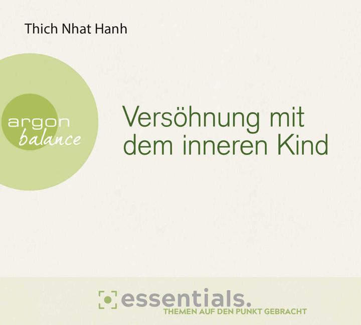 Produktbild Versöhnung mit dem inneren Kind (Thich Nhat Hanh, Herbert Schäfer, Ursula Richard, Deutsch)
