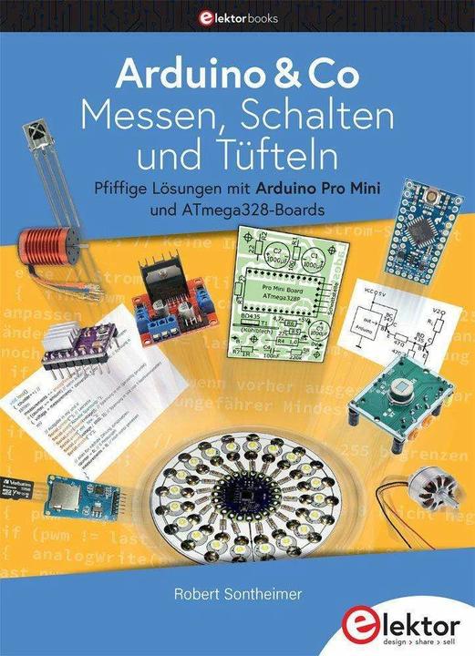 Immagine prodotto Arduino & Co – Messen, Schalten und Tüfteln (Tedesco, Robert Sontheimer, 2021)