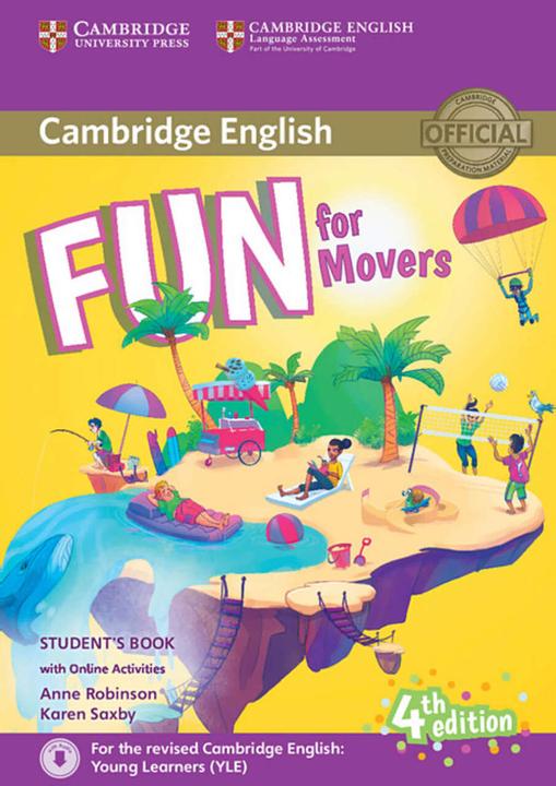 Produktbild Fun for Movers. Student's Book with audio with online activities. 4th Edition (Deutsch, Englisch, Robinson, Karen, Anne/Saxby, 2017)