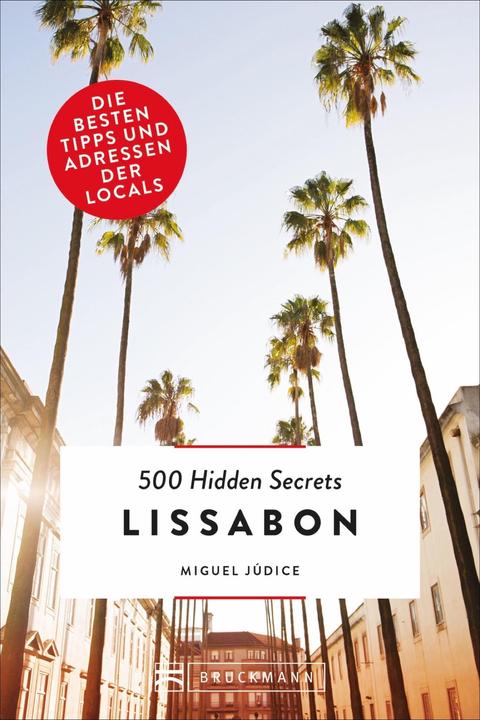 Produktbild 500 Hidden Secrets Lissabon (Deutsch, Miguel Júdice, 2019)