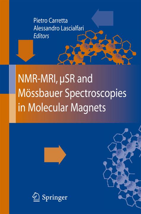 Image du produit NMR-MRI, µSR and Mössbauer Spectroscopies in Molecular Magnets (Italien, Pietro Carretta, Alessandro Lascialfari, 2007)