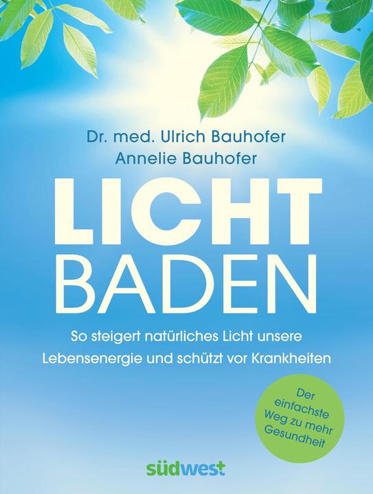 Actual product image Lichtbaden (German, Ulrich Bauhofer, 2018)