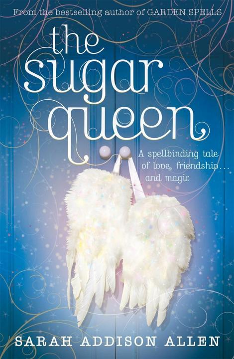 Actual product image The Sugar Queen (English, Sarah Addison Allen, 2009)