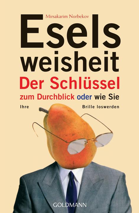 Produktbild Eselsweisheit (Deutsch, Mirsakarim Norbekov, 2006)