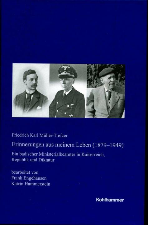 Produktbild Erinnerungen aus meinem Leben (1879-1949) (Deutsch, Frank Engehausen, Katrin Hammerstein, Freidrich Karl Müller-Trefzer, 2017)