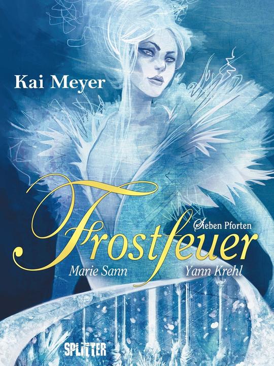 Image du produit Frostfeuer 03 (Allemand, Yann Krehl, Marie Sann, Kai Meyer, 2014)