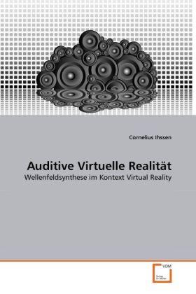 Immagine prodotto Realtà virtuale uditiva (Cornelius Ihssen, 2011)