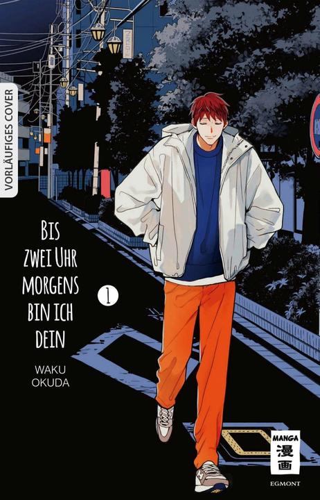 Actual product image Bis zwei Uhr morgens bin ich dein 01 (German, Waku Okuda, 2023)