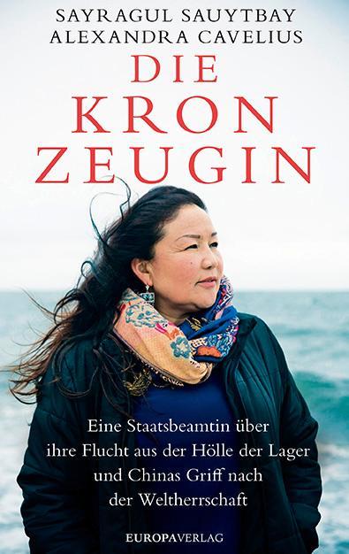 Produktbild Die Kronzeugin (Deutsch, Sayragul Sauytbay, 2020)