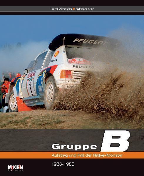 Produktbild Gruppe B Aufstieg und Fall der Rallye-Monster (Deutsch, John Davenport, Reinhard Klein, 2012)