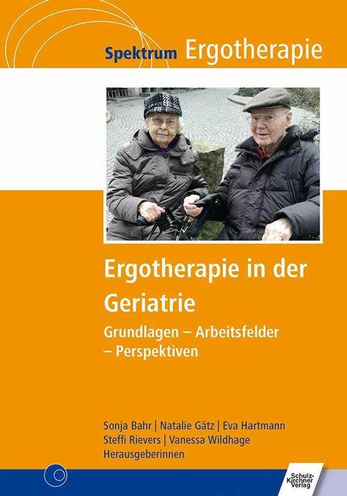 Immagine prodotto Ergotherapie in der Geriatrie (Tedesco, Eva Hartmann, Sonja Bahr, Vanessa Wildhage, Nathalie Gätz, Steffi Rievers, 2020)