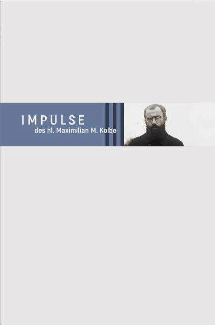 Actual product image Impulse des hl. Maximilian M. Kolbe (German, Maximilian Kolbe, 2023)