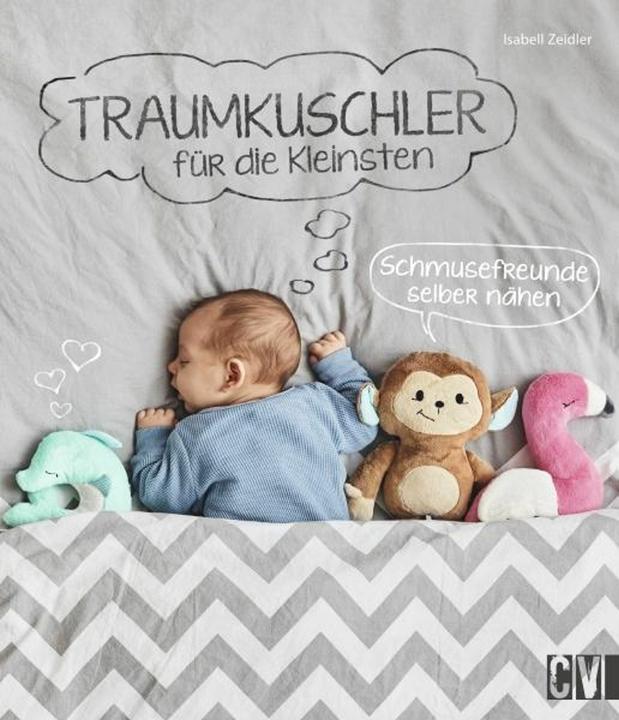 Produktbild Traumkuschler für die Kleinsten (Deutsch, Isabell Zeidler, 2021)