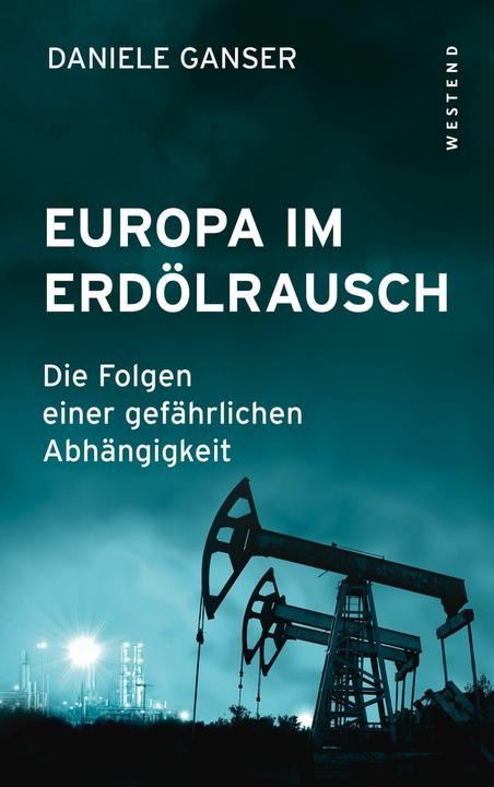Actual product image Europa im Erdölrausch (German, Daniele Goose, 2023)
