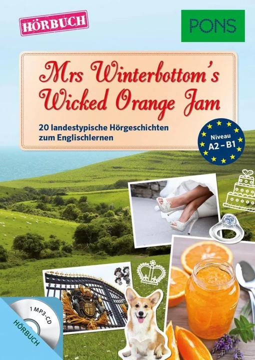 Produktbild Hörbuch Mrs Winterbottom's Wicked Orange Jam (Englisch, Deutsch, PONS, 2015)