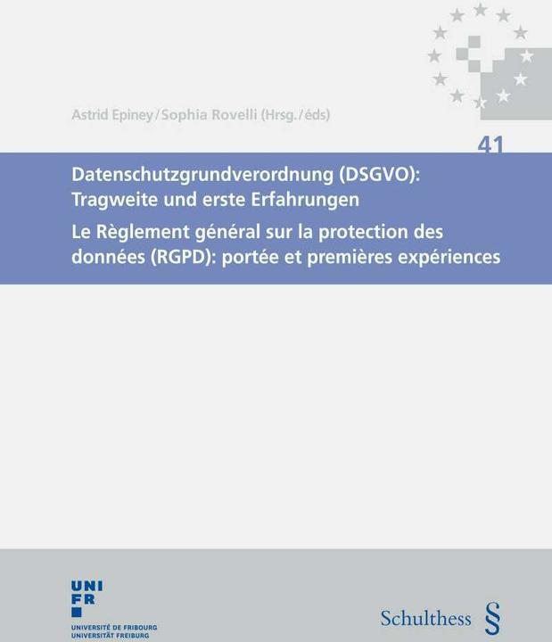 Immagine prodotto Datenschutzgrundverordnung (DSGVO): Tragweite und erste Erfahrungen (Tedesco, Francese, Astrid Epiney, 2020)