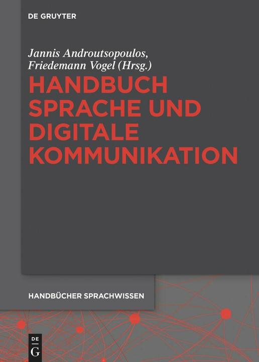 Image du produit Language and digital communication (Allemand, Friedemann Vogel, Jannis Androutsopoulos, 2024)