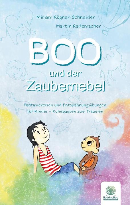 Produktbild Boo und der Zaubernebel (Deutsch, Martin Rademacher, Mirjam Rögner-Schneider, 2021)