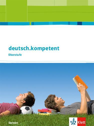 Image du produit deutsch.kompetent. Schülerbuch 11.-13. Schuljahr. Ausgabe Sachsen ab 2017 (Allemand, 2017)