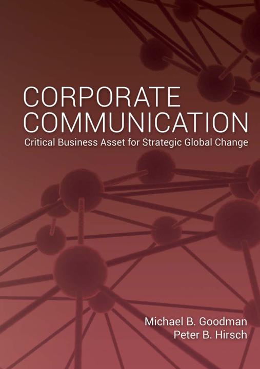 Produktbild Corporate Communication (Peter B. Hirsch, Michael Goodman, 2014)