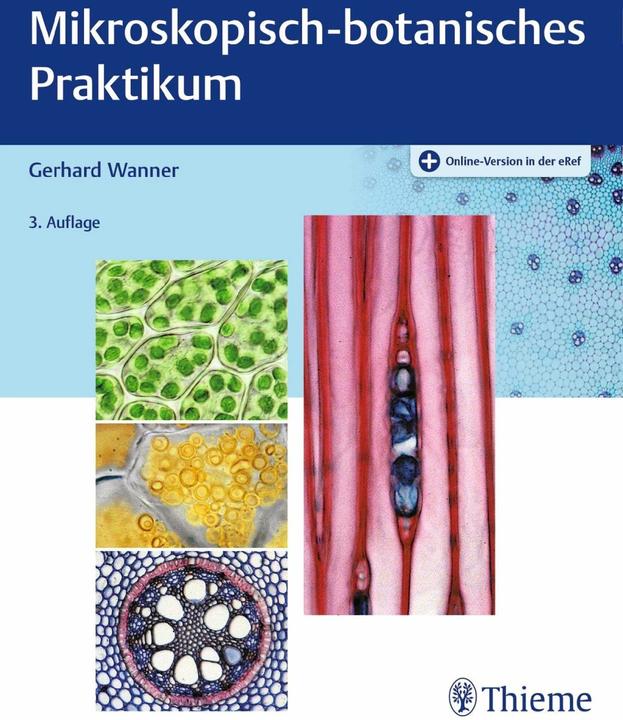 Produktbild Mikroskopisch-botanisches Praktikum (Deutsch, Gerhard Wanner, 2017)