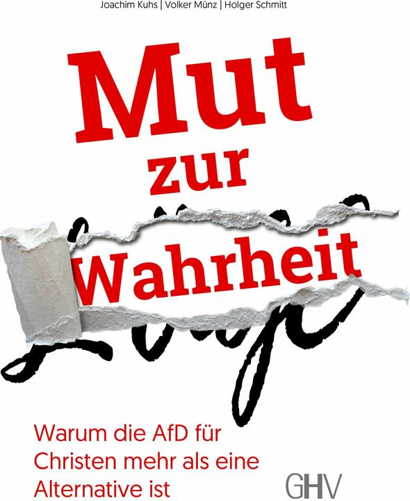 Produktbild Mut zur Wahrheit (Deutsch, Joachim Kuhs, Holger Schmitt, Volker Münz, 2020)