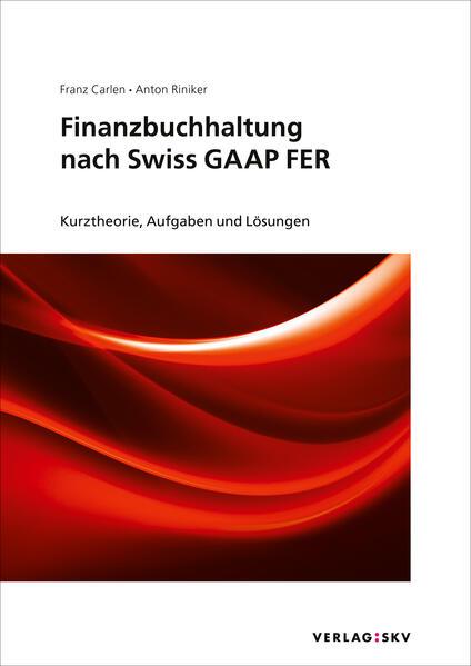 Image du produit Finanzbuchhaltung nach Swiss GAAP FER, Bundle (Allemand, Franz Carlen, Anton Riniker, 2023)